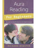 Aura Reading for Beginners авторства Richard Webster