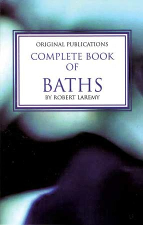 Book cover of 'Complete Book of Baths' by Robert Laremy with a blurred background