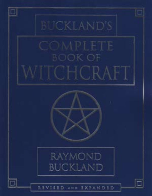 Complete book of Witchcraft by Raymond Buckland