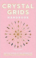 Crystal Grids Handbook by Judy Hall