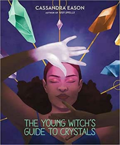 A Young Witch’s Guide to Crystals — Cassandra Eason — product image