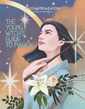 Young Witch's Guide to Magick by Cassandra Eason